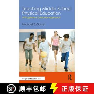 【3-4周达】Teaching Middle School Physical Education: A Progressive Curricular Approach [9781032698366]