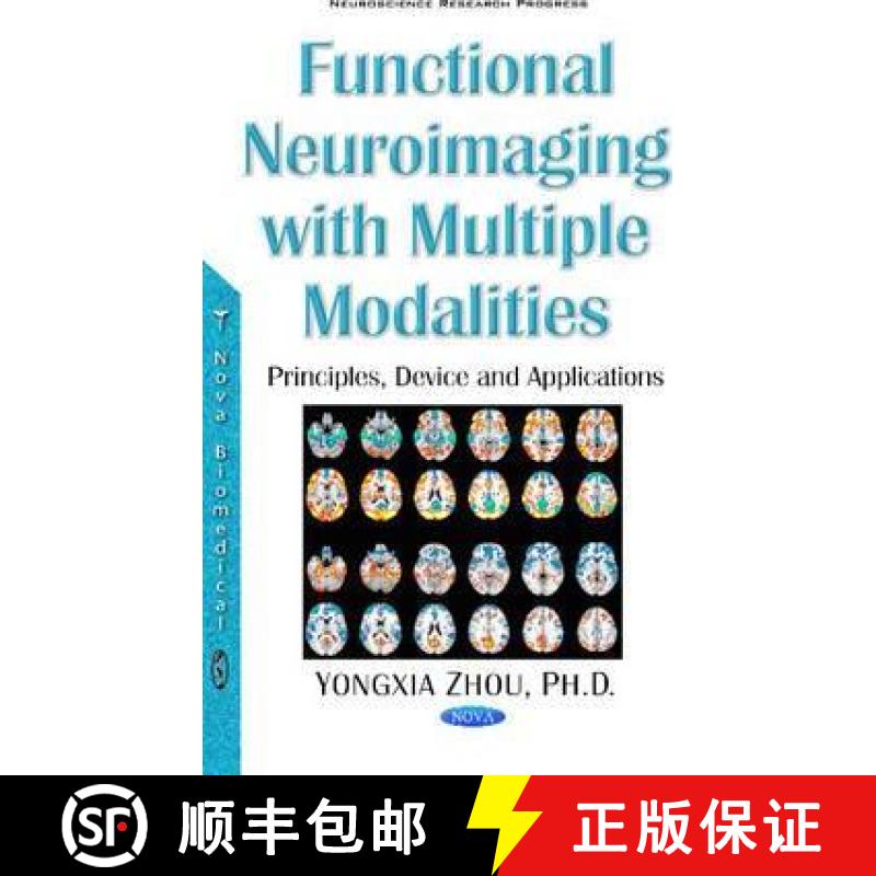 【3-4周达】Functional Neuroimaging with Multiple Modalities: Principles, Device and Applications [9781536103786]