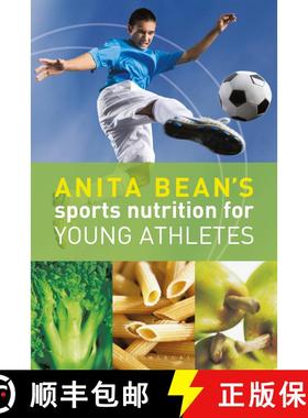 【3-4周达】Anita Bean's Sports Nutrition for Young Athletes [9781399404808]