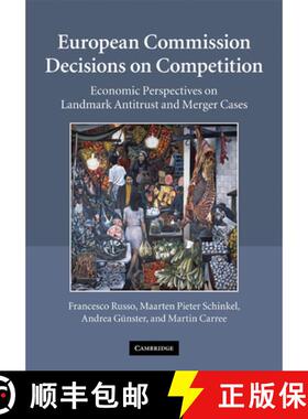 【3-4周达】European Commission Decisions on Competition: Economic Perspectives on Landmark Antitrust ... [9780521295642]