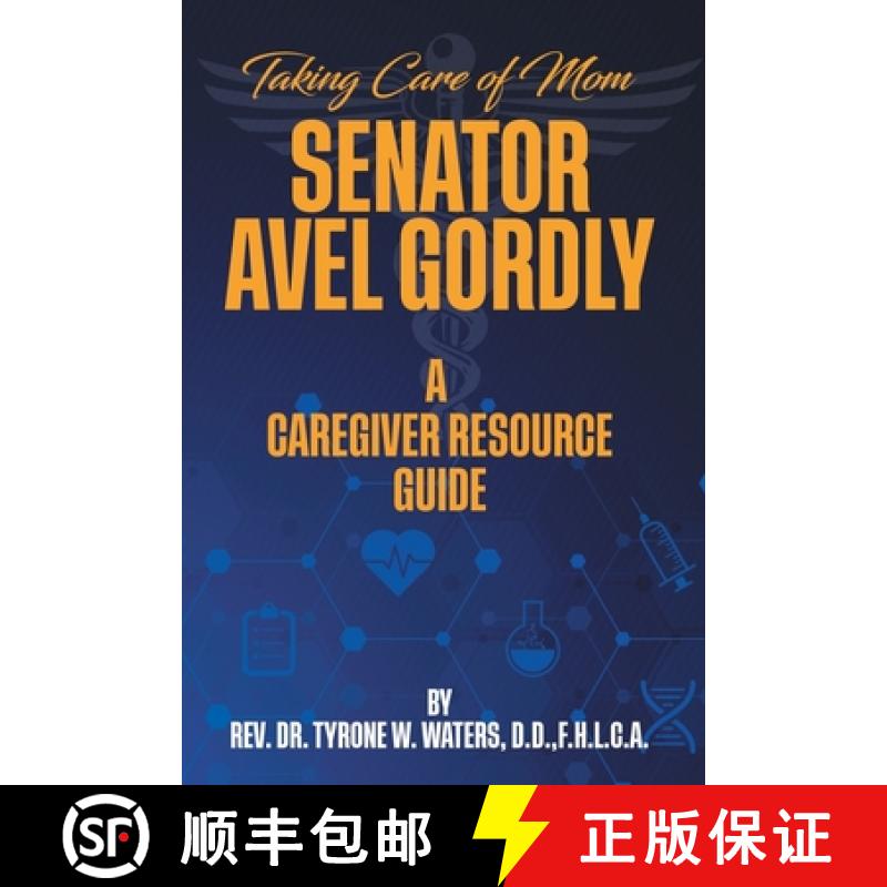 【2-3周达】Taking Care of Mom Senator Avel Gordly A Caregiver Resource Guide [9798893914825]