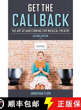 【3-4周达】Get the Callback : The Art of Auditioning for Musical Theatre [9781442266599]