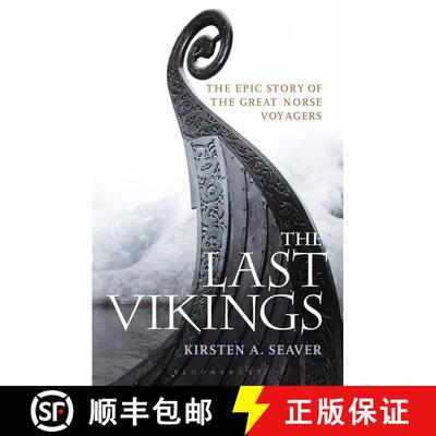 【3-4周达】The Last Vikings: The Epic Story of the Great Norse Voyagers [9781350143364]