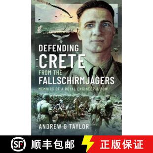 【3-4周达】精装 Defending Crete from the Fallschirmjagers: Memoirs of a Royal Engineer & POW [9781399049252]