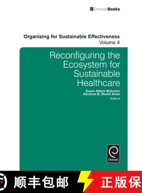 【3-4周达】Reconfiguring the Eco-System for Sustainable Healthcare [9781784410353]