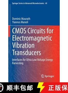 【3-4周达】CMOS Circuits for Electromagnetic Vibration Transducers : Interfaces for Ultra-Low Voltage... [9789401792714]