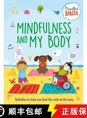 【3-4周达】Mindful Spaces: Mindfulness and My Body [9781526320988]