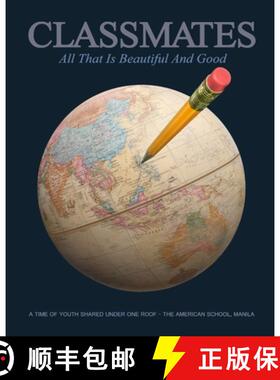 【3-4周达】Classmates: All that is Beautiful and Good [9780578252865]