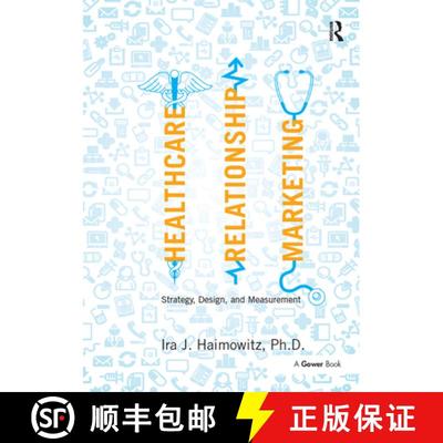 【3-4周达】Healthcare Relationship Marketing: Strategy, Design and Measurement [9781032838397]