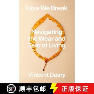 【3-4周达】How We Break: Navigating the Wear and Tear of Living [9780374172114]