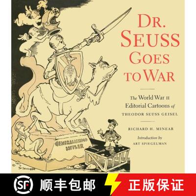 【3-4周达】Dr. Seuss Goes to War : The World War II Editorial Cartoons of Theodor Seuss Geisel [9781565847040]