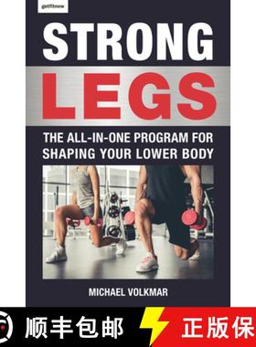 【3-4周达】Strong Legs: The All-In-One Program for Shaping Your Lower Body - Over 200 Workouts [9781578267972]