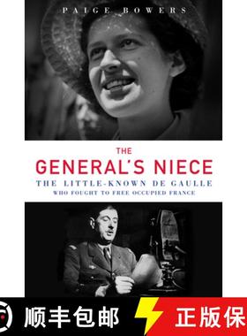 预订 The General's Niece: The Little-Known de Gaulle Who Fought to Free Occupied France [9781613736098]