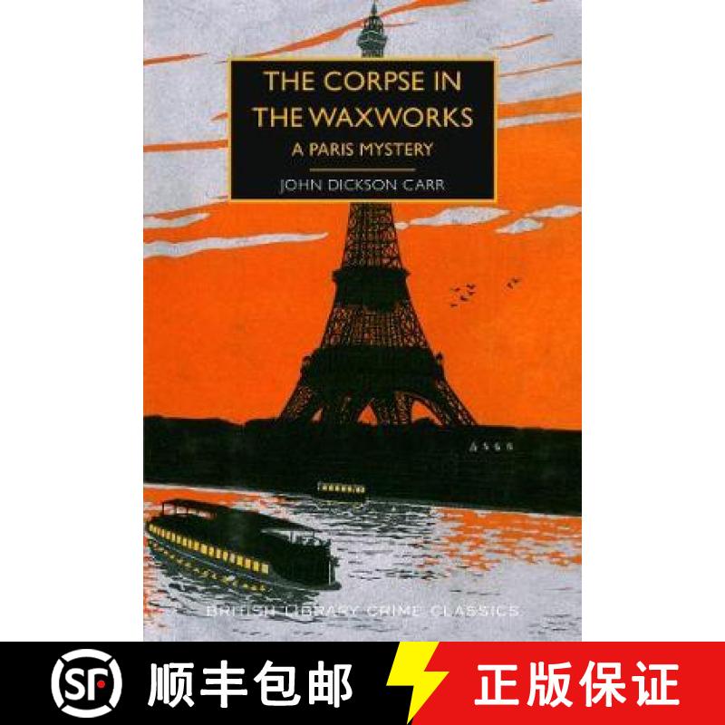 【3-4周达】Corpse in the Waxworks: A Paris Mystery [9780712353731]