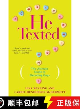 【3-4周达】He Texted: The Ultimate Guide to Decoding Guys [9781476739274]