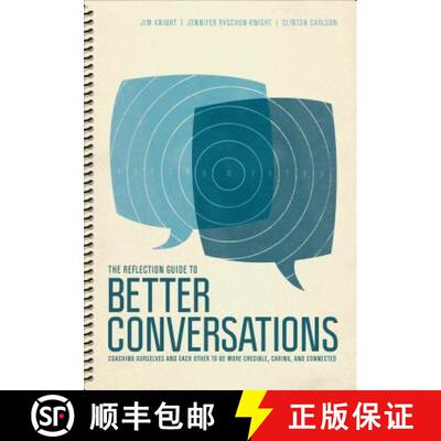 【3-4周达】The Reflection Guide to Better Conversations: Coaching Ourselves and Each Other to Be More... [9781506338835]