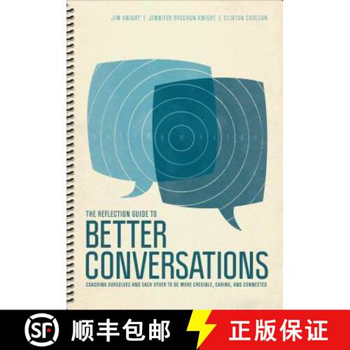 【3-4周达】The Reflection Guide to Better Conversations: Coaching Ourselves and Each Other to Be More... [9781506338835]