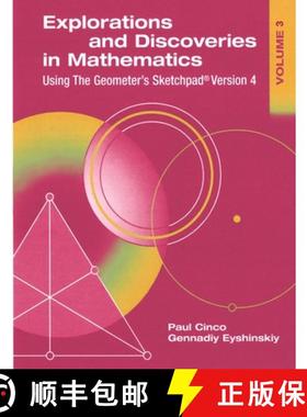 【3-4周达】Explorations and Discoveries in Mathematics, Volume 3, Using The Geometer's Sketchpad Vers... [9781430313465]