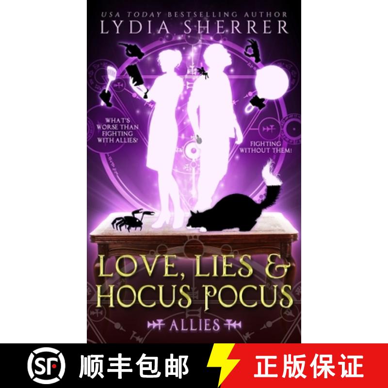 【3-4周达】Love, Lies, and Hocus Pocus Allies: Allies (The Lily Singer Adventures, Book 3) [9780997339154]
