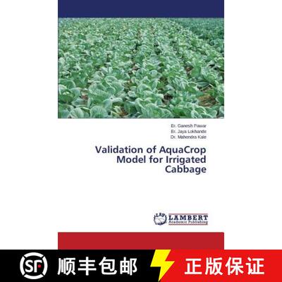 预订 Validation of AquaCrop Model for Irrigated Cabbage [9783659685538]