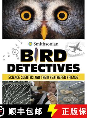 预订 Bird Detectives: Science Sleuths and Their Feathered Friends [9781669010968]