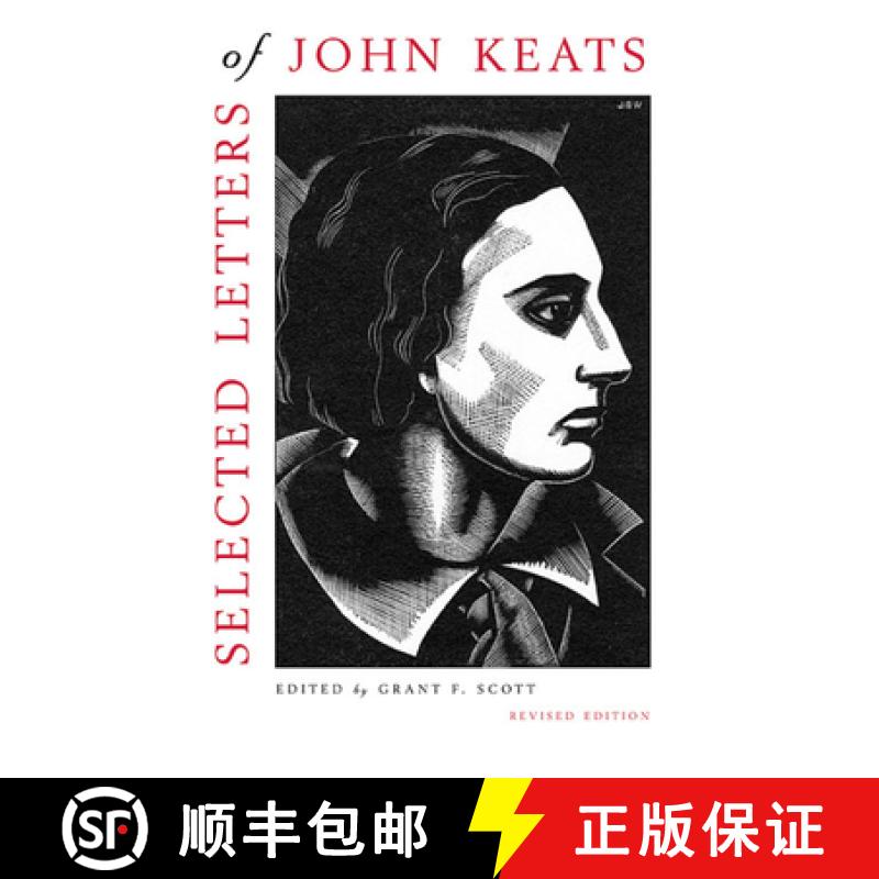 【3-4周达】Selected Letters of John Keats: Based on the texts of Hyder Edward Rollins, Revised Editio... [9780674018419]