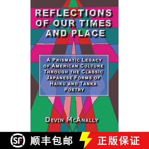 【3-4周达】REFLECTIONS OF OUR TIMES AND PLACE: A Prismatic Legacy of American Culture Through the Cla... [9781971005027]