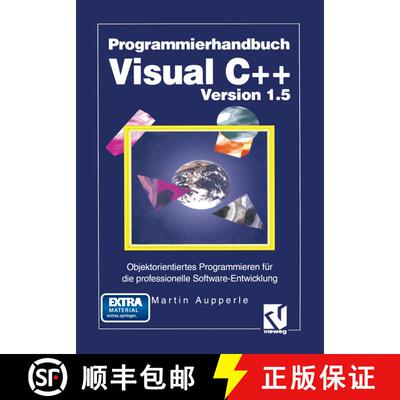 【3-4周达】Programmierhandbuch Visual C++ Version 1.5 : Objektorientiertes Programmieren für die pro... [9783322872326]