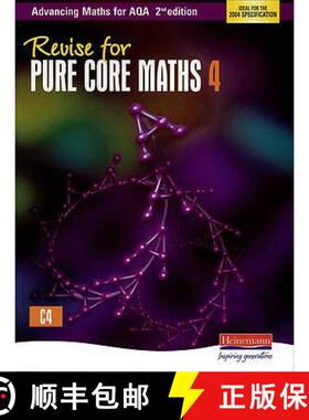【3-4周达】Revise for Advancing Maths for Aqa 2nd Edition Pure Core Maths 4 [9780435513597]