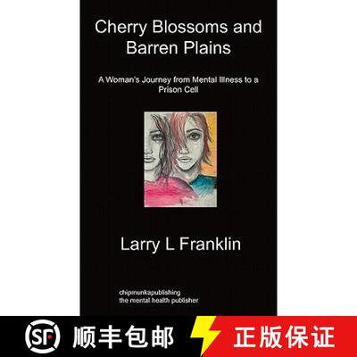 【3-4周达】Cherry Blossoms & Barren Plains: A Woman's Journey from Mental Illness to a Prison Cell [9781849912310]