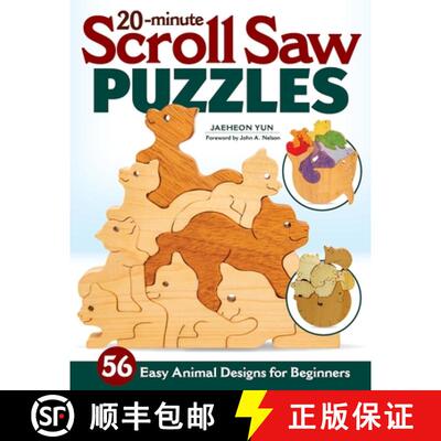 【3-4周达】20-Minute Scroll Saw Puzzles: More Than 55 Easy Animal Designs for Beginners [9781497102804]