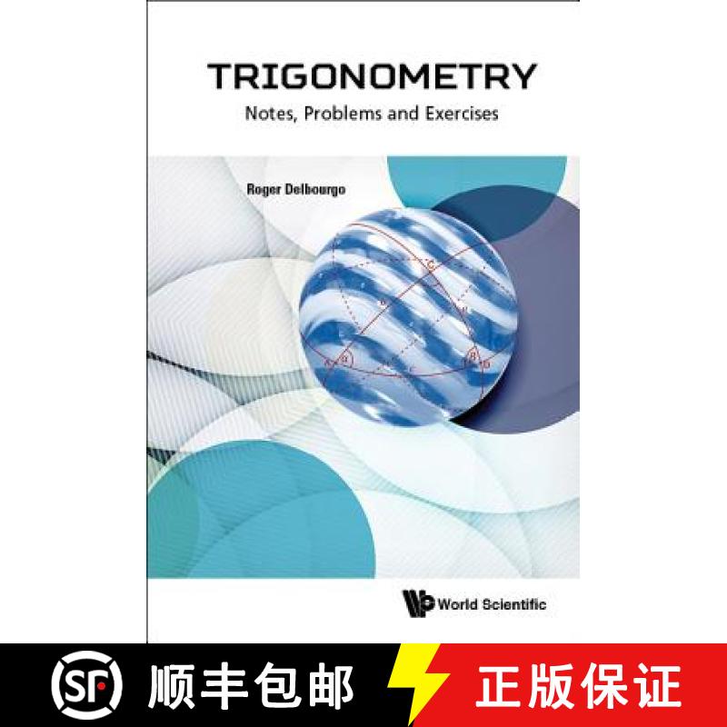 【3-4周达】TRIGONOMETRY: NOTES, PROBLEMS AND EXERCISES [9789813207103]