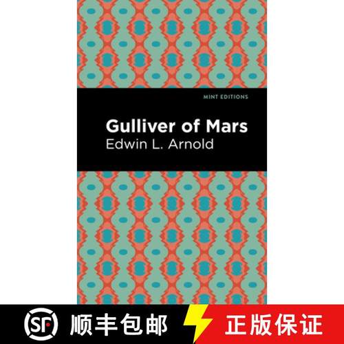 【3-4周达】Gulliver of Mars [9781513219882]