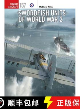 【3-4周达】Swordfish Units of World War 2 [9781472865106]