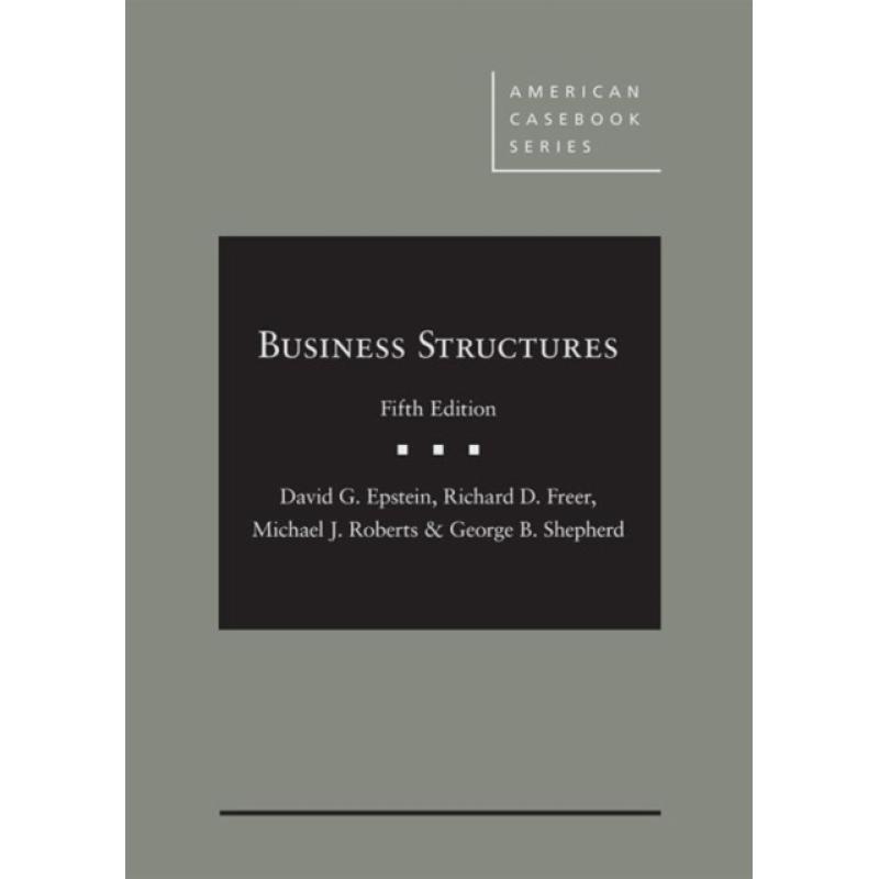 【4周达】Epstein, Freer, Roberts, and Shepherd's Business Structures - CasebookPlus [9781642427745] 书籍/杂志/报纸 人文社科类原版书 原图主图