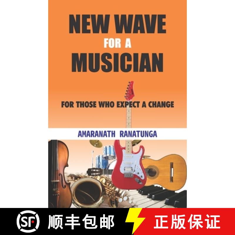【3-4周达】New Wave for a Musician: For Those Who Expect a Change [9786249473706]