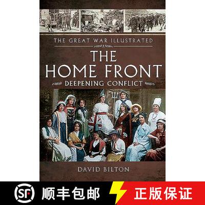 【3-4周达】Great War Illustrated - The Home Front: Deepening Conflict [9781473833715]