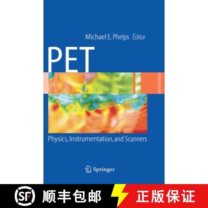 【3-4周达】Pet: Physics, Instrumentation, and Scanners [9780387323022]