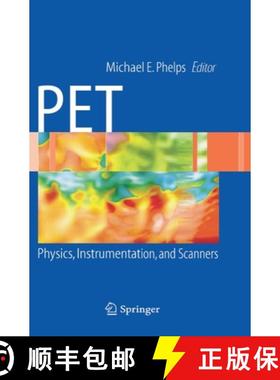 【3-4周达】Pet: Physics, Instrumentation, and Scanners [9780387323022]