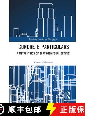 【3-4周达】Concrete Particulars: A Metaphysics of Spatiotemporal Entities [9781032661810]