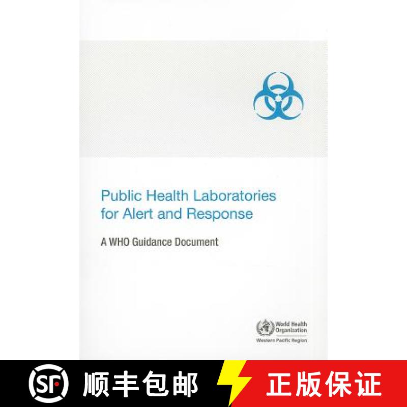 【3-4周达】Public Health Laboratories for Alert and Response: A WHO Guidance Document [9789290615866]