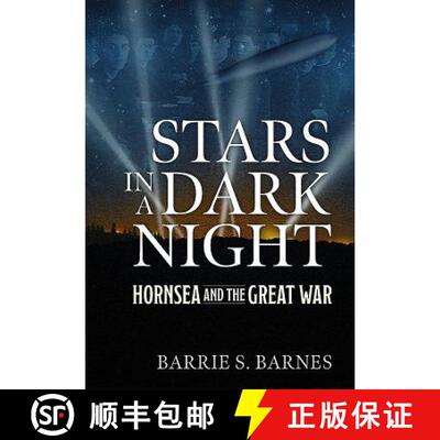 【3-4周达】Stars in a Dark Night: Hornsea and the Great War [9781912174997]