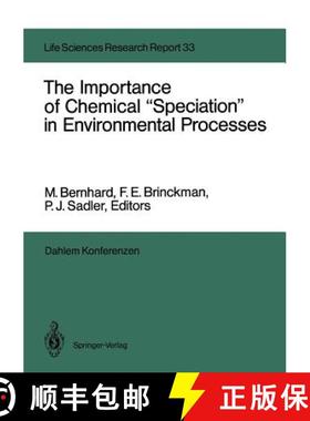【3-4周达】Importance of Chemical Speciation in Environmental Processes: Report of the Dahlem Worksho... [9783642704437]
