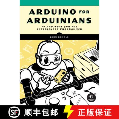【3-4周达】Arduino for Arduinians: 70 Projects for the Experienced Programmer [9781718502789]