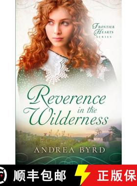 【3-4周达】Reverence in the Wilderness [9781942265856]