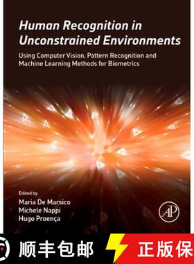 【3-4周达】Human Recognition in Unconstrained Environments: Using Computer Vision, Pattern Recognitio... [9780081007051]