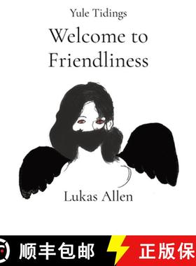 【3-4周达】Welcome to Friendliness: Yule Tidings [9781735707860]