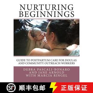 Community 4周达 Guide Beginnings Postpartum and Outreach Doulas Nurturing for Care 9780692242162 Workers