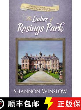 预订 The Ladies of Rosings Park: A Pride and Prejudice Sequel and Companion to The Darcys of Pemberley [9780989025942]