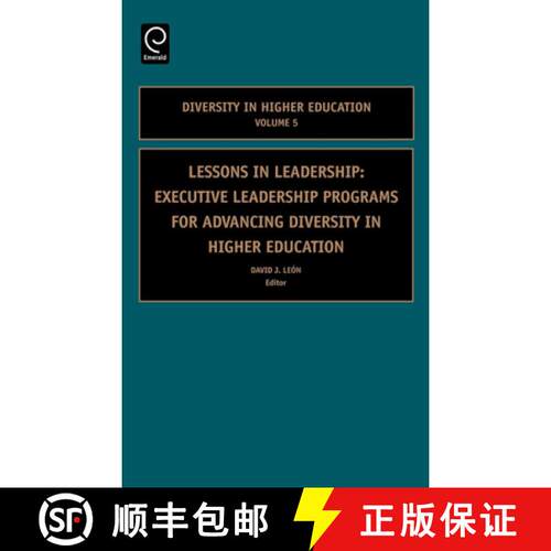 【3-4周达】精装 Lessons in Leadership – Executive Leadership Programs for Advancing Diversity in Hig... [9780762312535]